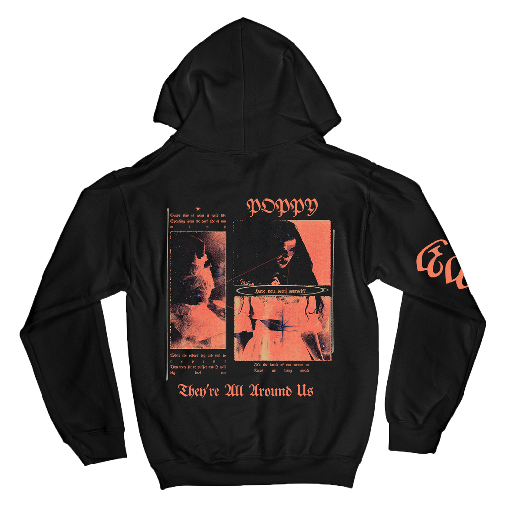 "They're All Around Us" Hoodie